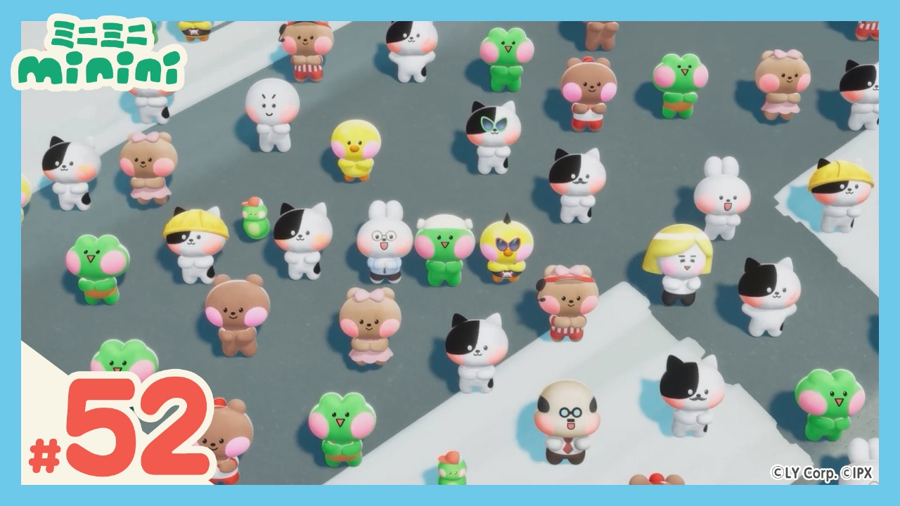第52話 イッツ・ア・ミニニワールド！