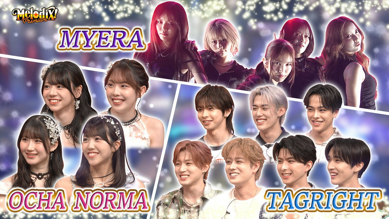 OCHA NORMA、TAGRIGHT、MYERA