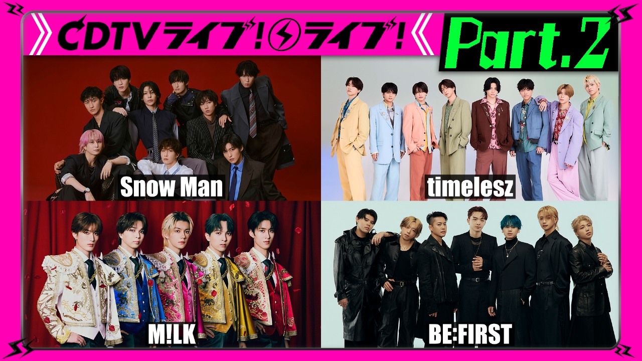 【Part.2】Snow Man★timelesz